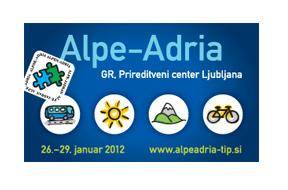 Ne zamudite roka za prijavo na sejem Alpe–Adria: Turizem in prosti čas 2012