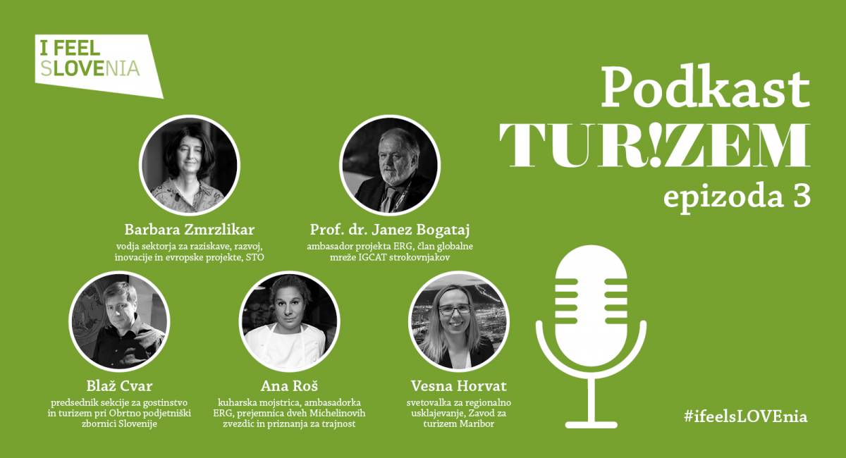 Podkast TUR!ZEM #3: Naziv Evropska gastronomska regija odlična priložnost za razvoj in promocijo slovenske gastronomije