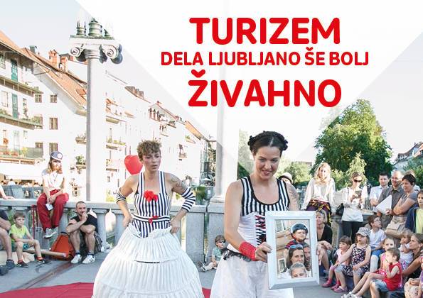 Nova kampanja »Turizem dela Ljubljano«
