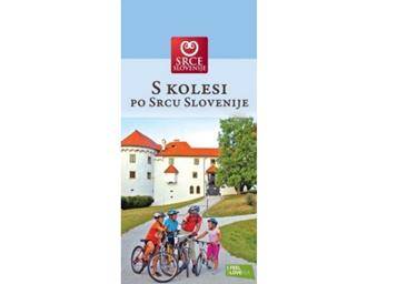 Kolesarski vodič S kolesi po Srcu Slovenije