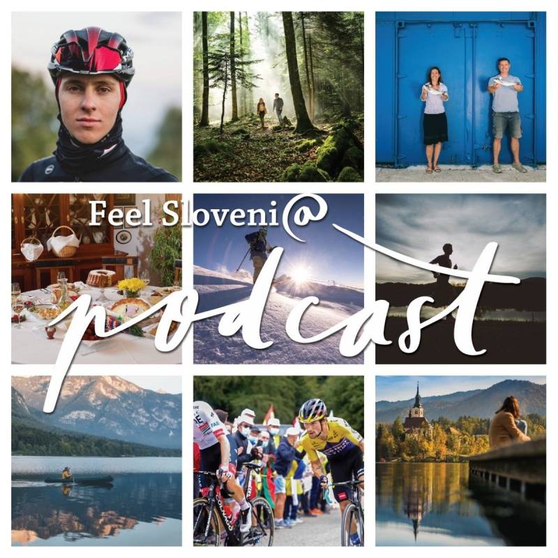 Feel Slovenia the Podcasts: Subscribed yet?
